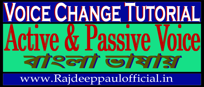 Voice Change Tutorial, Active and Passive Voice